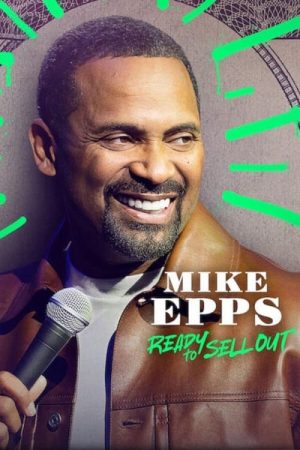 Xem Phim Mike Epps: Sẵn Sàng Bán Hết - Hilarious Stand-up Comedy