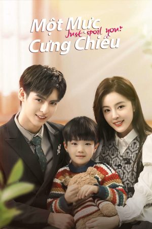 Xem Phim Một Mực Cưng Chiều Vietsub Hay Nhất
