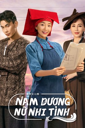 Xem Phim Nam Dương Nữ Nhi Tình Full HD Vietsub"