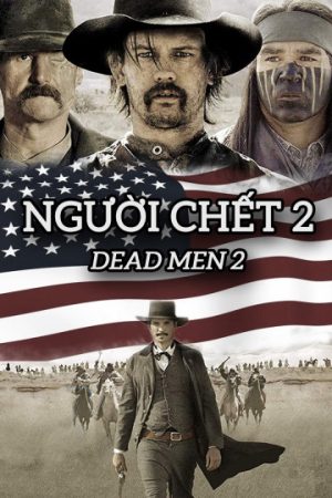 Phim Người Chết 2: Full HD, Vietsub, Siêu Tàn Vong Mới Nhất"