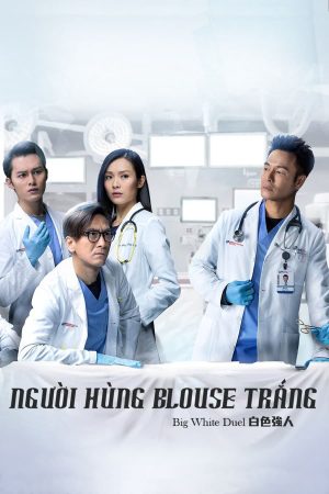Xem Phim Người Hùng Blouse Trắng Full HD Vietsub