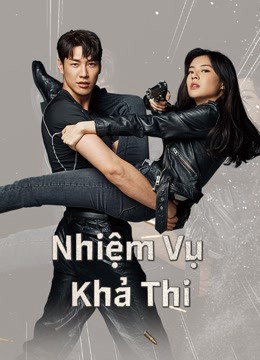 Xem Phim Nhiệm Vụ Khả Thi Full HD - Hành Động Tuyệt Đỉnh