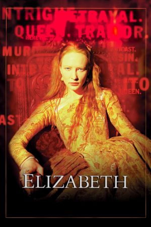 Xem Phim Nữ Hoàng Elizabeth Đệ Nhất Full HD Vietsub