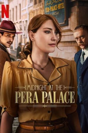 Xem Phim Nửa Đêm Tại Pera Palace 2 Full HD