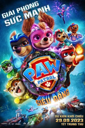 Xem Phim PAW Patrol: Phim Siêu Đẳng Full HD, Rạo Rình Trở Về!