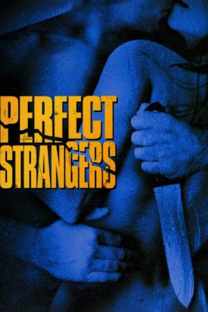 Xem Phim Perfect Strangers Full HD Vietsub Mới Nhất