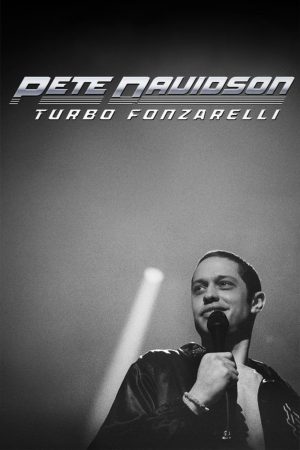 Xem Phim Pete Davidson: Turbo Fonzarelli Full HD - Hài Hước Vang Danh