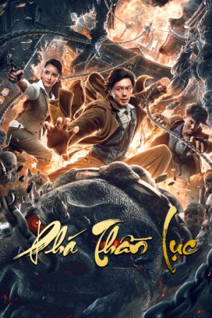 Xem Phim Phá Thần Lục Full HD Thuyết Minh