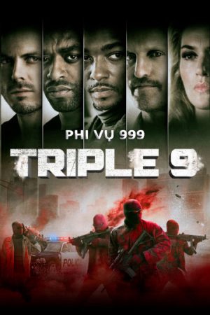 Xem Phim Phi Vụ 999 Vietsub Full HD"