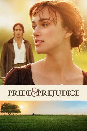 Xem Phim Pride & Prejudice Full HD Tình Yêu Và Sự Ái Nghĩa