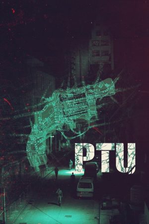 Xem Phim PTU Full HD Thuyết Minh"