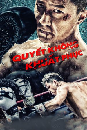 Xem Phim Quyết Không Khuất Phục Vietsub - Cuộc Đua Tuyệt Thực