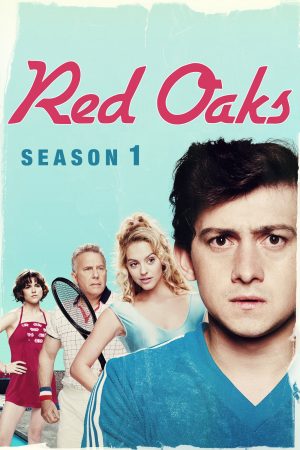Xem Phim Red Oaks (Part 1) Full HD, Riêng Tư và Hấp Dẫn