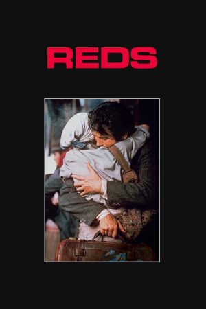 Xem Phim Reds Full HD - Tình Yêu Và Đột Kích Chính Trị