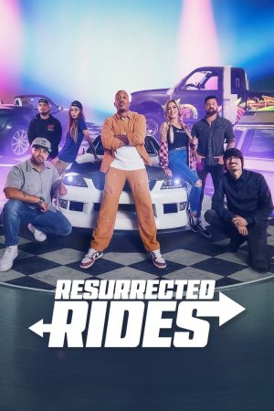 Xem Phim Resurrected Rides HD: Thể Loại Hấp Dẫn, Chất Lượng Cao