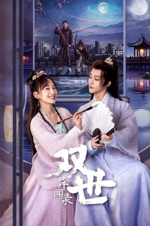 Xem Phim Song Thế Dị Văn Lục Full HD Vietsub"