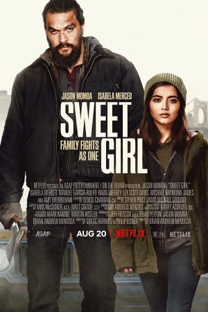 Xem Phim Sweet Girl Full HD Vietsub Mới Nhất