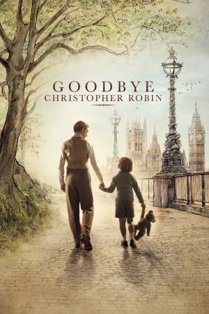 Xem Phim Tạm Biệt Christopher Robin HD Vietsub