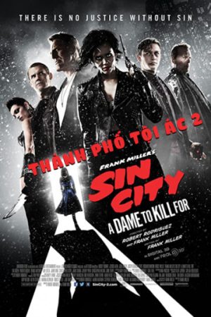 Xem Phim Thành Phố Tội Ác 2 Full HD Vietsub