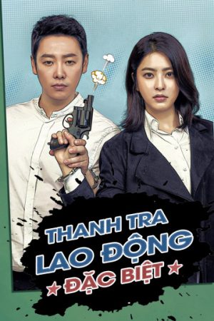 Xem Phim Thanh Tra Lao Động Đặc Biệt Vietsub