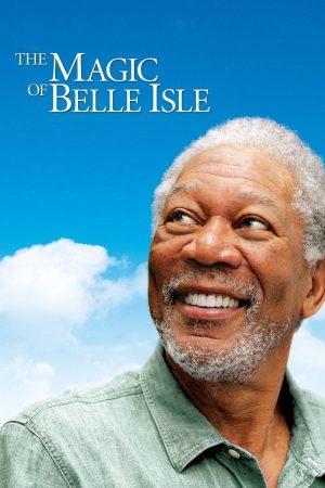 Xem Phim The Magic of Belle Isle HD Vietsub: Magical Summer Story"