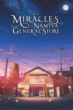 Xem Phim The Miracles of the Namiya General Store Full HD Vietsub"