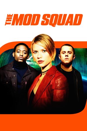 Xem Phim The Mod Squad Full HD - Đội Cops Đặc Biệt Siêu Hấp Dẫn