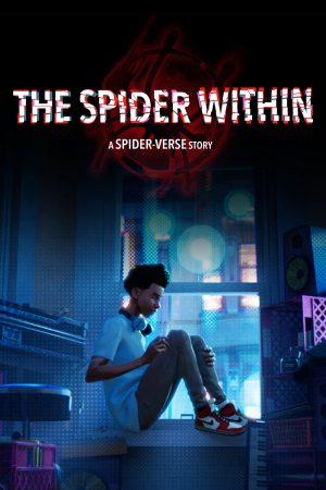 Xem Phim The Spider Within: A Spider-Verse Story Full HD