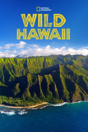 Xem Phim Thiên Nhiên Hoang Dã Hawaii Full HD