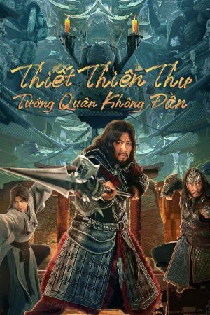 Xem Phim Thiết Thiên Thư: Tướng Quân Không Đầu Full HD Vietsub"