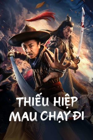 Xem Phim Thiếu Hiệp Mau Chạy Đi Full HD Vietsub