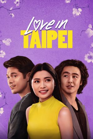 Xem Phim Tình Yêu Ở Đài Bắc Full HD Vietsub