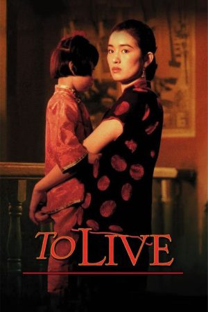 Xem Phim To Live Full HD - Cuộc Sống Đáng Sống Nhất