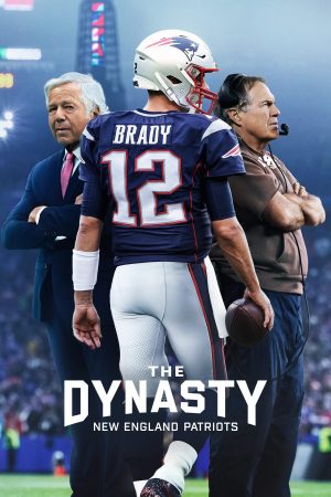 Xem Phim Triều Đại Của New England Patriots Full HD