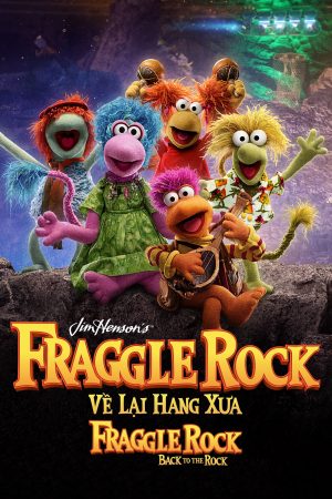 Xem Phim Fraggle Rock: Back To The Rock Full HD - Về Lại Hang Xưa
