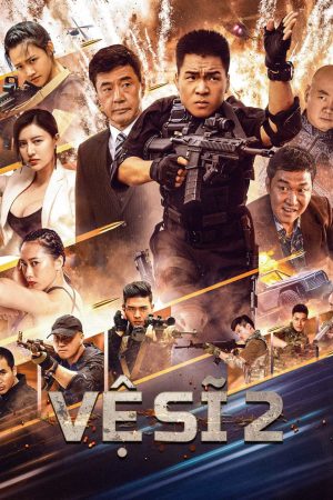Xem Phim Vệ Sĩ 2 Full HD Chuyên Nghiệp Hành Động