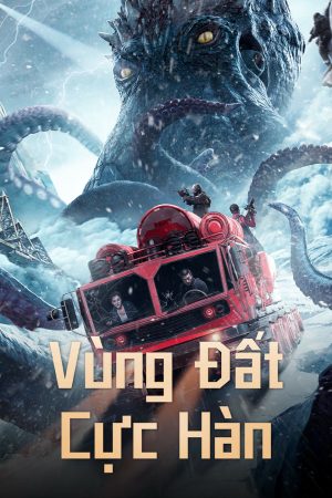 Xem Phim Vùng Đất Cực Hàn Full HD - Hành Trình Kinh Dị Tuyệt Đẹp