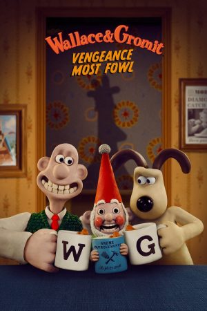 Xem Phim Wallace & Gromit: Lông Vũ Báo Thù Full HD - Hilarious Animation Adventure