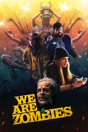 Xem Phim We Are Zombies Full HD, Trò Chuyện Với Bçp Tội Ác