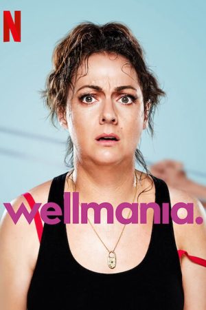 Xem Phim Wellmania HD Thú vui và Hạnh phúc Tuyệt vời