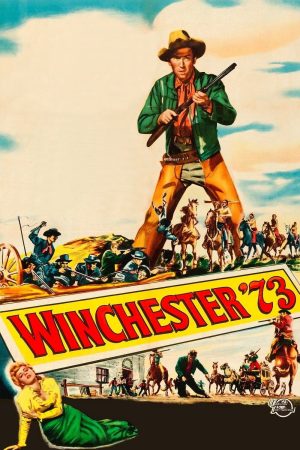 Xem Phim Winchester '73' Full HD: Cuốn Sách Thần Kinh Western Thuyết Minh