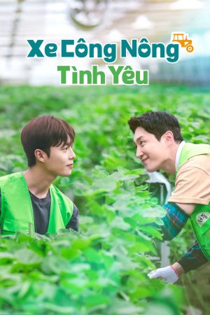 Xem Phim Xe Công Nông Tình Yêu Full HD Vietsub - Tình Ca Thiết Thaì