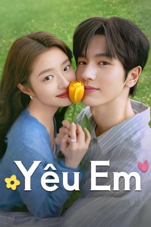 Xem Phim Yêu Em Full HD Vietsub - Tình Yêu Đáng Nhớ