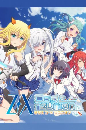 Xem Phim Z/X Code Reunion Full HD - Cuộc Hội Nhập Hấp Dẫn